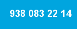 938 083 22 14